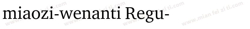 miaozi-wenanti Regu字体转换